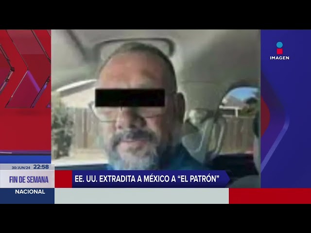 ⁣EE.UU. extradita a México a "El Patrón"; será juzgado por el atentado contra Ciro Gómez Le