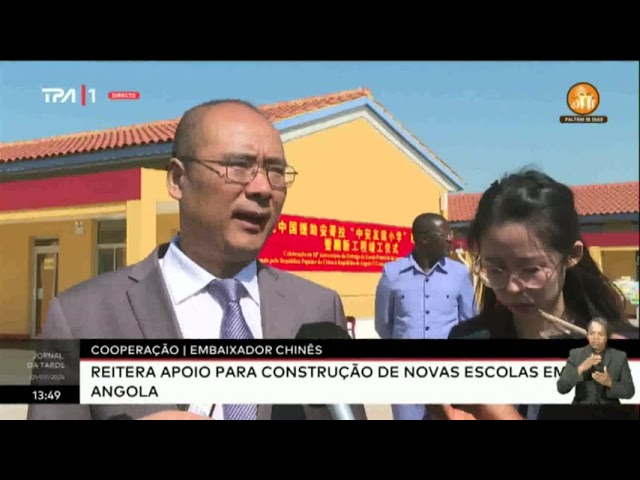 ⁣Cooperação Embaixador Chinês - Reitera apoio para construção de novas escolas em Angola