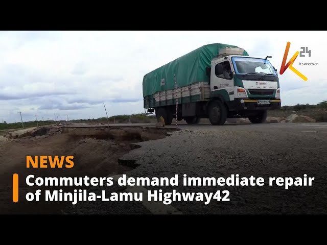⁣Commuters demand immediate repair of Minjila-Lamu Highway