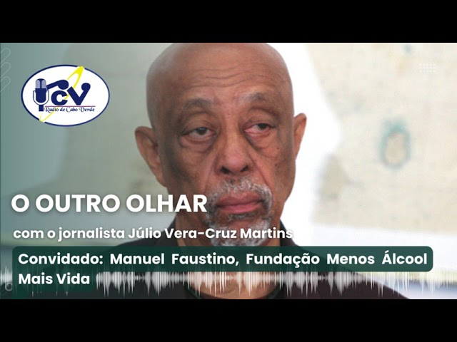 ⁣O Outro Olhar RCV com Manuel Faustino, Fundação Menos Álcool Mais Vida