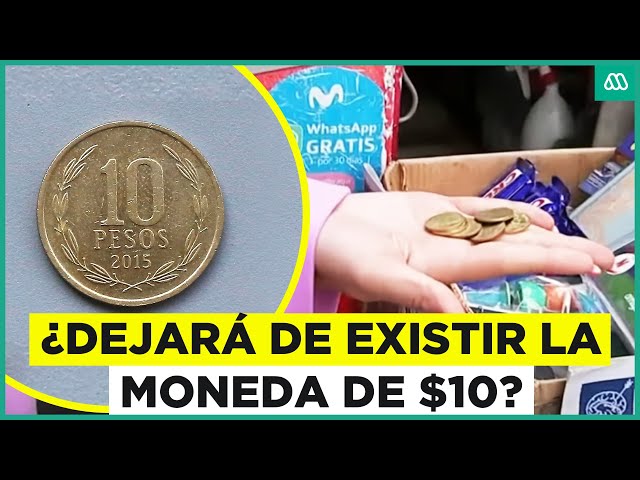 ⁣El futuro de la moneda de $10: ¿Dejará de existir en Chile?