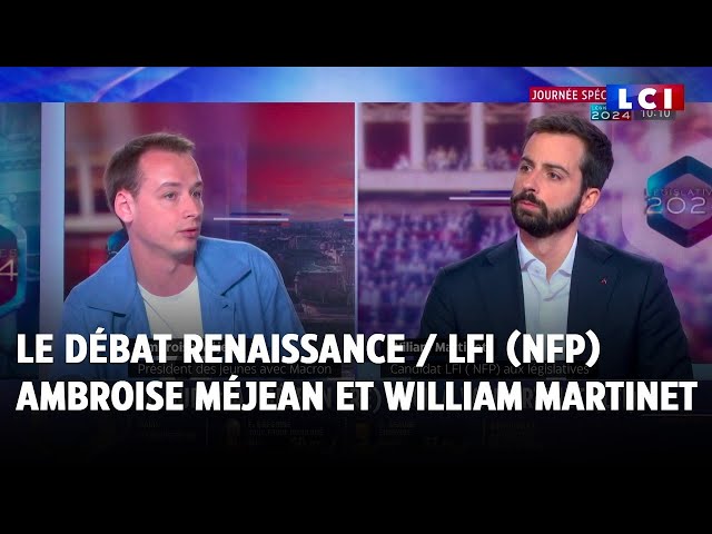 ⁣Le débat Renaissance / LFI (NFP) avec Ambroise Méjean face à William Martinet
