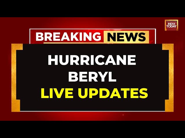 ⁣LIVE: Hurricane Beryl Intensified Into Dangerous Storm, Life-threatening Winds, Heavy Rain Predicted
