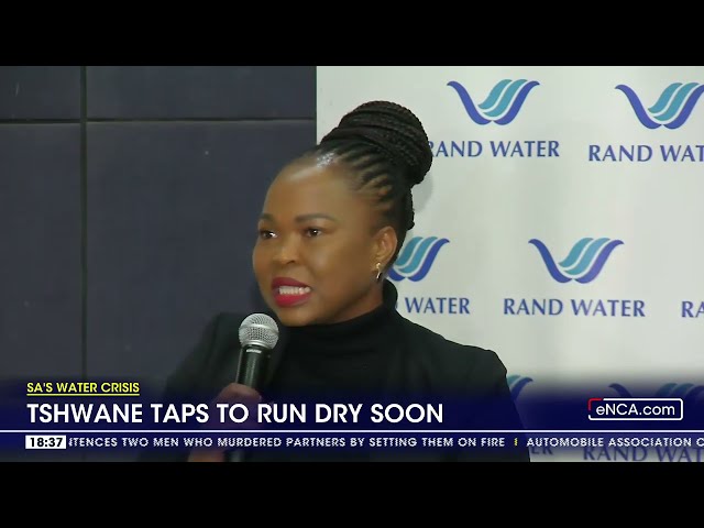 ⁣SA's Water Crisis | Tshwane taps to run dry soon