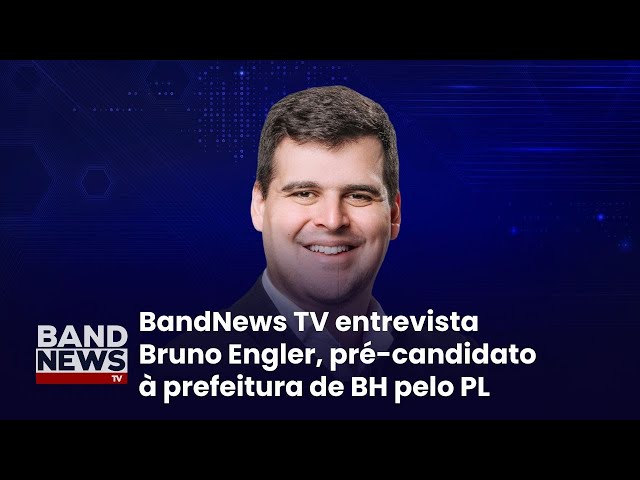⁣[AO VIVO] Sabatina BandNews TV: Bruno Engler