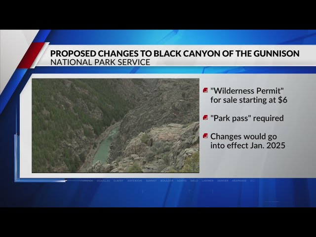 ⁣Black Canyon of the Gunnison proposes fees