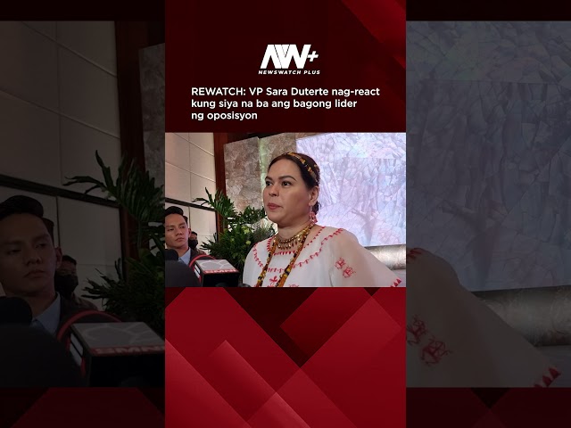 ⁣ReWatch: VP Sara Duterte nag-react kung siya na ba ang bagong lider ng oposisyon