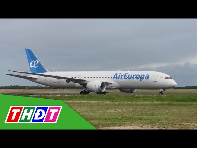 ⁣Máy bay của Air Europa hạ cánh khẩn cấp do nhiễu động không khí | THDT