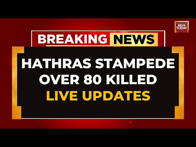 ⁣LIVE: Hathras Stampede News LIVE | Over 80 Killed In Stampede At Religious Event In UP's Hathra