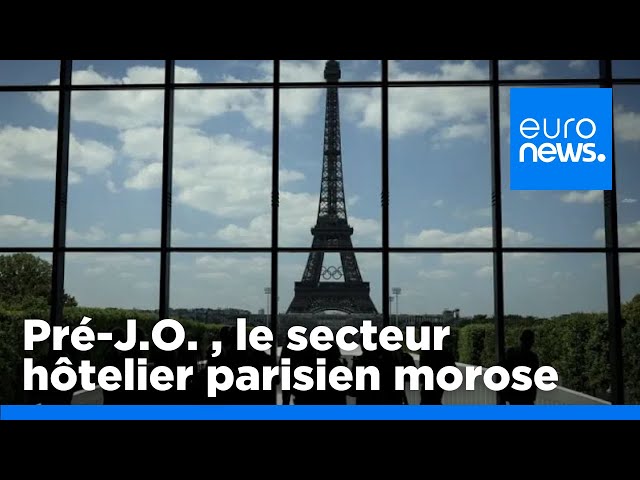 ⁣Le secteur hôtelier parisien fait grise mine à l'approche des Jeux Olympiques | euronews 