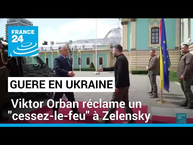⁣À Kiev, Viktor Orban réclame à Volodymyr Zelensky un "cessez-le-feu" avec la Russie • FRAN