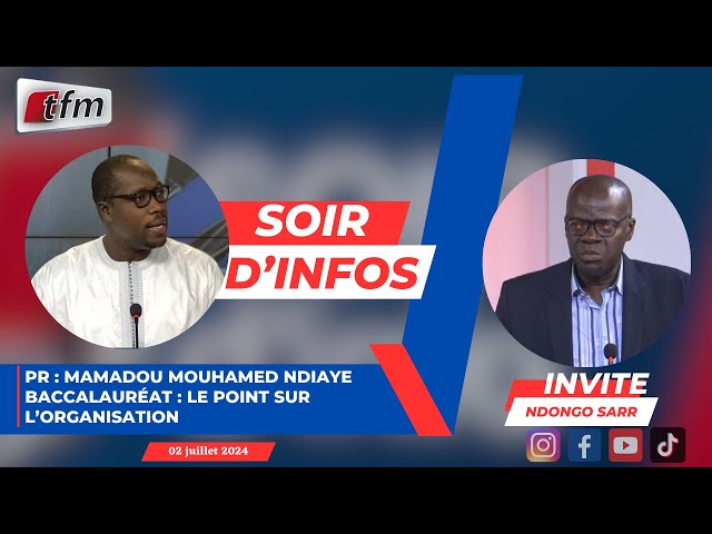⁣SOIR D'INFO - Wolof - Pr : Mamadou Mouhamed Ndiaye - Invité : Ndongo SARR SG CUSEMS- 02 Juillet