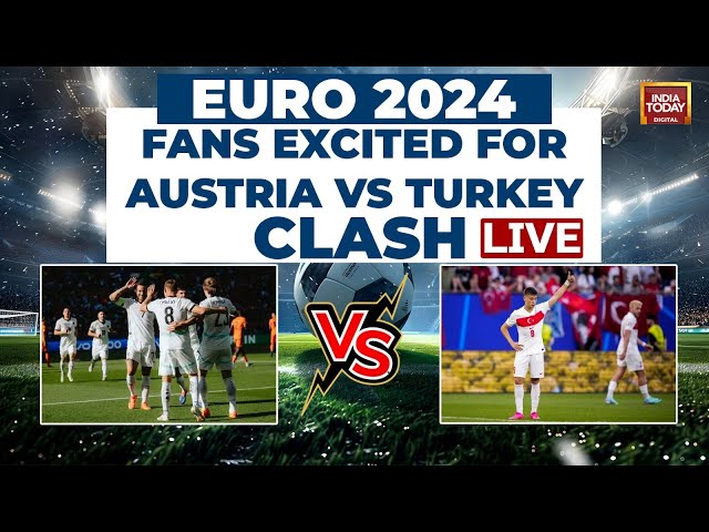 ⁣Euro Cup: Austria vs Turkey Clash | Euro Cup 2024 LIVE | UEFA EURO Round Of 16 Matches | India Today