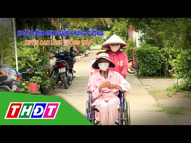⁣Hoàn cảnh anh Nguyễn Hùng Cường (huyện Cao Lãnh) | Nhịp cầu nhân ái - 2/7/2024 | THDT