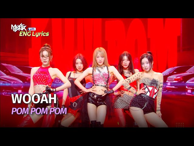 ⁣WOOAH (우아) - POM POM POM [Lyrics] | KBS WORLD TV 240628