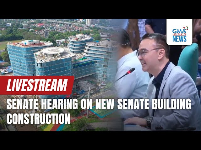 ⁣LIVESTREAM: Pagdinig sa Senado kaugnay ng bagong Senate building sa Taguig