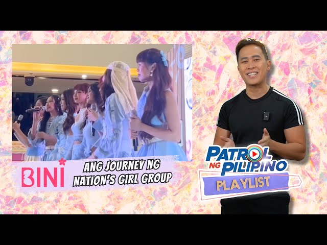 ⁣Ang karera, so far, ng nation's girl group | Patrol ng Pilipino Playlist Vol. 39: BINI
