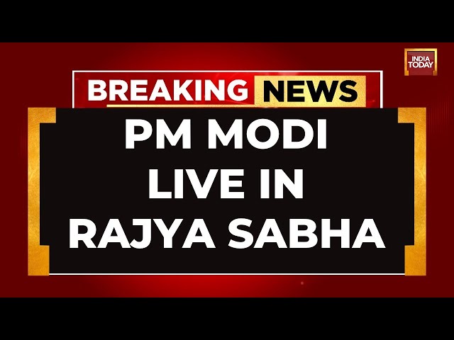 ⁣Rajya Sabha LIVE: PM Modi LIVE In Rajya Sabha | PM Modi's Big Reply In Rajya Sabha LIVE |India 