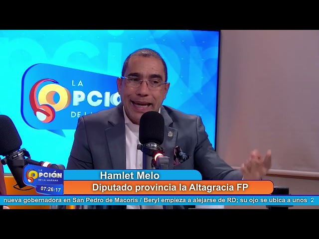 ⁣Hamlet Melo, Diputado provincia La Altagracia por la FP | La Opción Radio