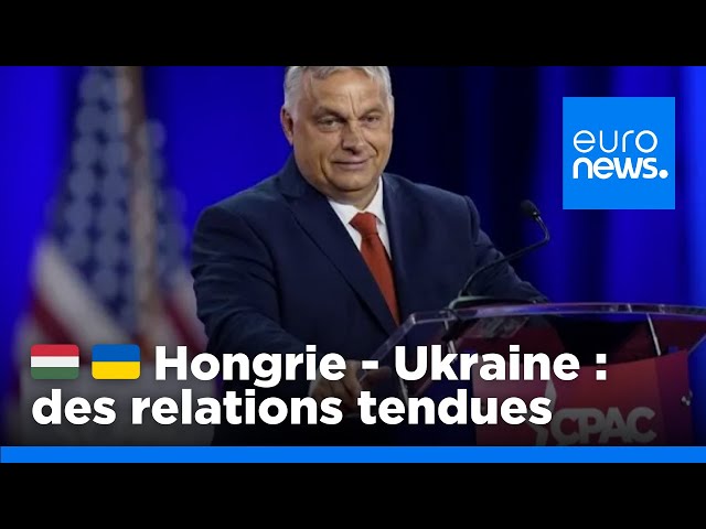 ⁣Entre la Hongrie et l'Ukraine, des relations qui restent tendues | euronews 