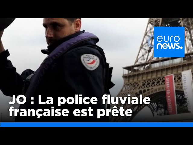 ⁣La police fluviale française prête pour les Jeux olympiques | euronews 