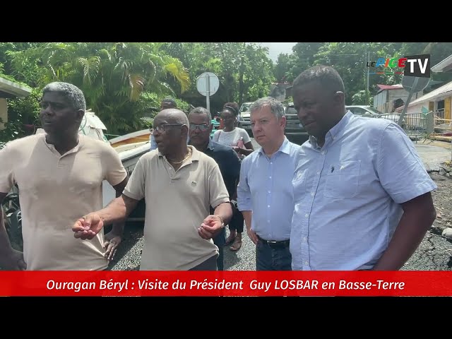 ⁣Ouragan Béryl : Visite du Président  Guy LOSBAR en Basse-Terre