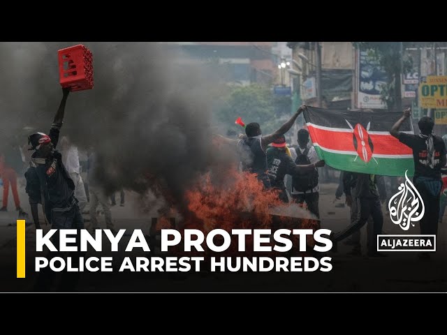 ⁣Kenyan police arrest hundreds accused of looting and vandalism during antigovernment protests