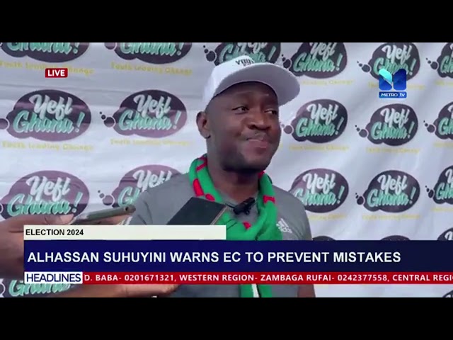 ⁣Alhassan Suhuyini warns Ec to prevent mistakes in December election