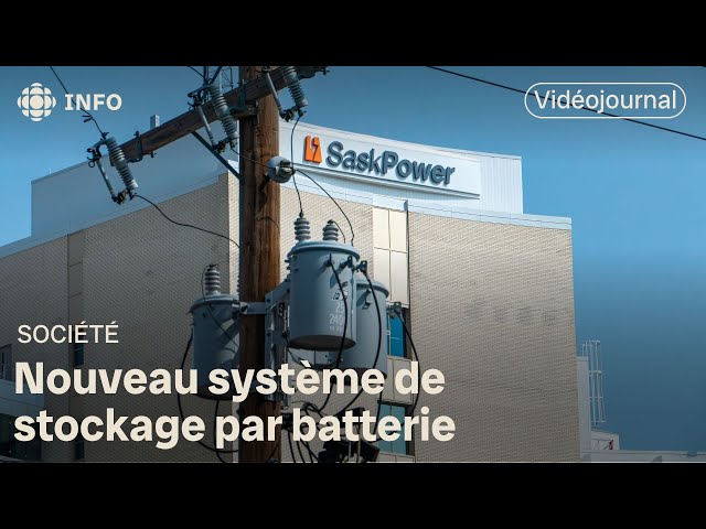 ⁣SaskPower se dote d’un système de stockage par batterie | Vidéojournal Saskatchewan