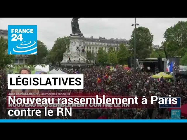 ⁣Législatives : nouveau rassemblement à Paris contre le RN • FRANCE 24