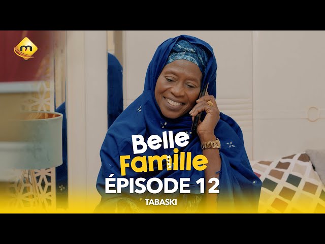 ⁣Série - Belle Famille - Tabaski - Épisode 12