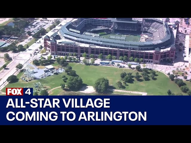 ⁣All-Star Village in Arlington expected to see thousands of baseball fans