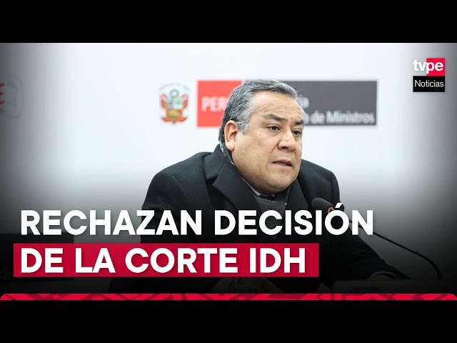 ⁣Perú expresará rechazo conjunto a decisión de la Corte IDH