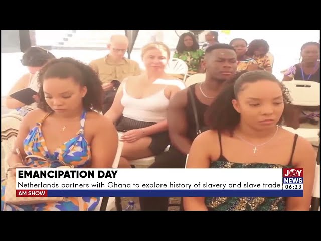 ⁣Emancipation Day: Netherlands partners with Ghana to explore history of slavery and slave trade