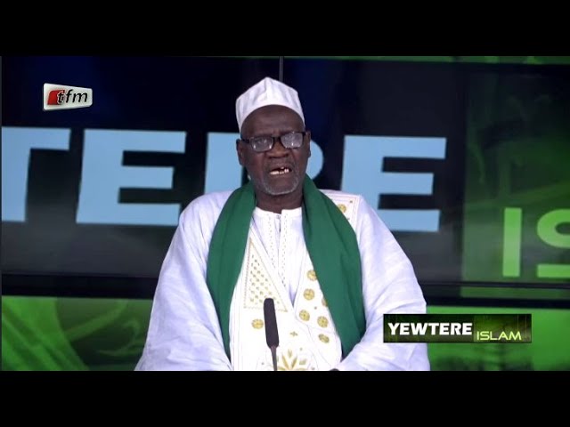 ⁣TFM LIVE  :  Yewtéré Islam du 04 juillet 2024 présenté par Imam Chérif Sy