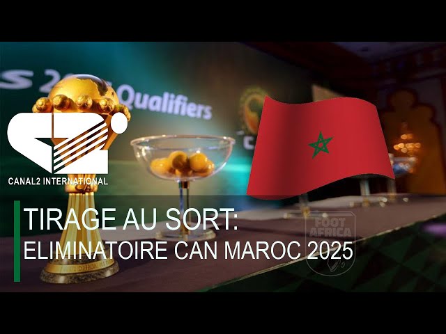⁣[ DIRECT ] TIRAGE AU SORT: ELIMINATOIRE CAN MAROC 2025