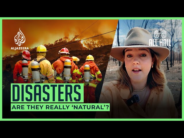 ⁣Is it really a ‘natural’ disaster? | All Hail The Planet