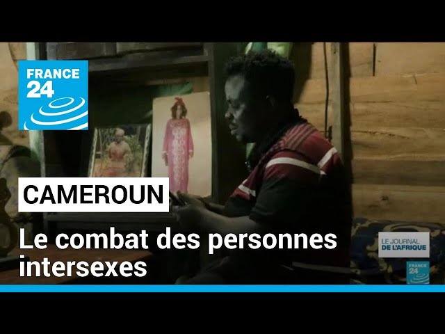 ⁣Cameroun : le combat des personnes intersexes • FRANCE 24