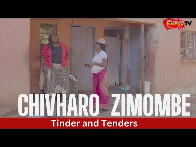 Chivharo  Zimombe : Tinder & Tenders