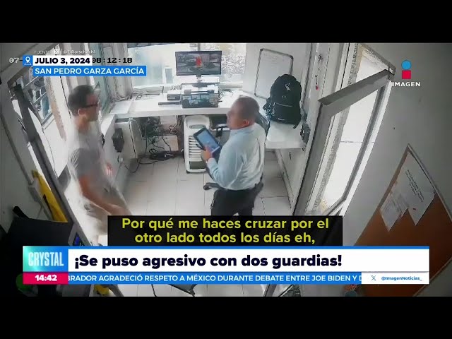 ⁣¿Qué se sabe del caso del hombre que agredió a dos guardias de seguridad en Nuevo León? | Crystal