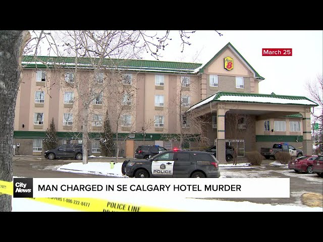 ⁣Man charged in SE Calgary hotel murder