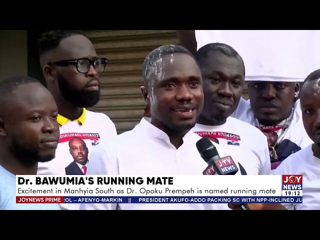⁣Joy News Prime (4-7-24) | Excitement in Manhyia South as Dr. Opoku Prempeh is named running mate