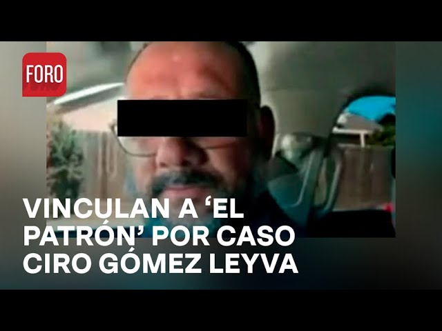 ⁣Vinculan a proceso a 'El Patrón' por tentativa de homicidio en caso Ciro Gómez Leyva - Las