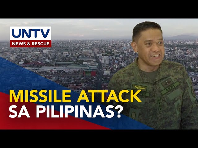 ⁣AFP sa umano’y hypersonic missile attack sa Pilipinas; ‘Don’t panic’