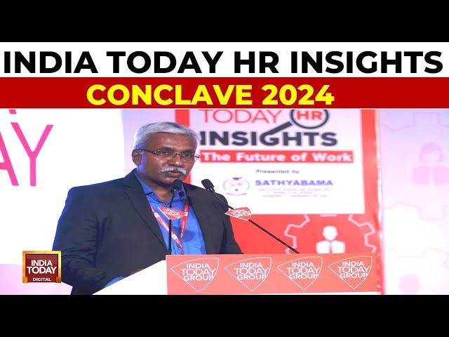⁣India Today HR Insights Conclave 2024 | The Future Of Work | India Today