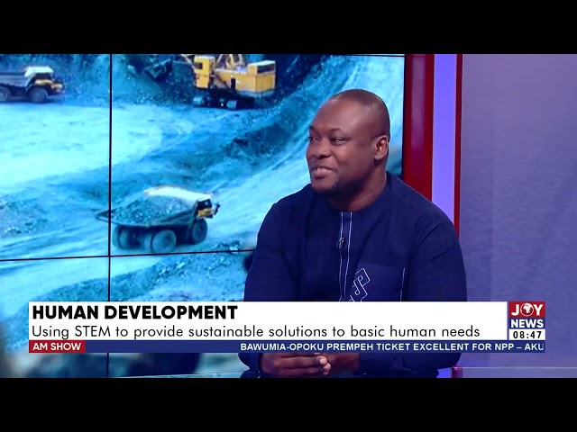 ⁣Human Development: Using STEM to provide sustainable solutions to basic human needs