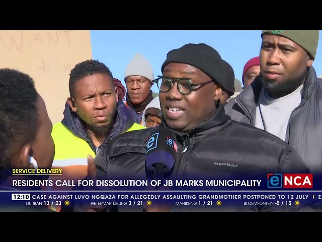 ⁣Residents call for dissolution of JB Marks municipality