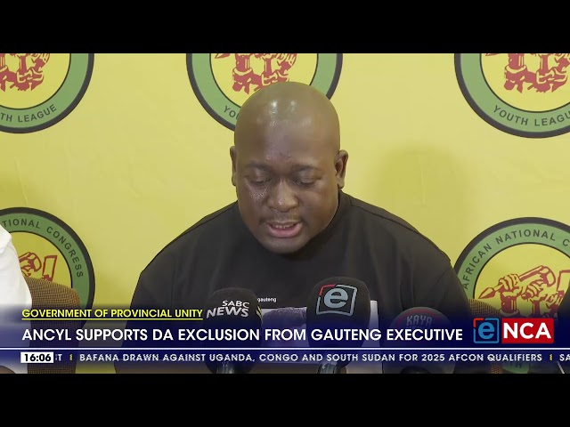 ⁣ANCYL supports DA exclusion from Gauteng cabinet
