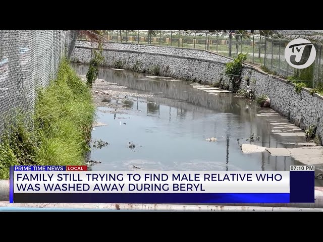 ⁣Family still trying to Find Male Relative who was Washed away During Beryl | TVJ News