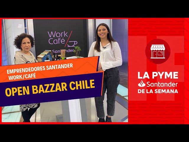 ⁣La pyme Santander de la semana: Open Bazzar Chile
